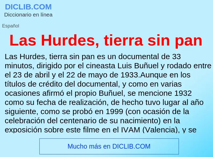 Was ist Las Hurdes, tierra sin pan - Definition