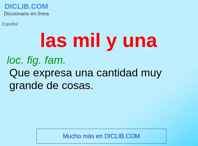 Wat is las mil y una - definition