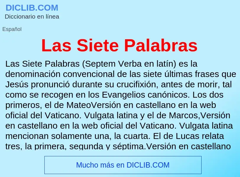 ¿Qué es Las Siete Palabras? - significado y definición