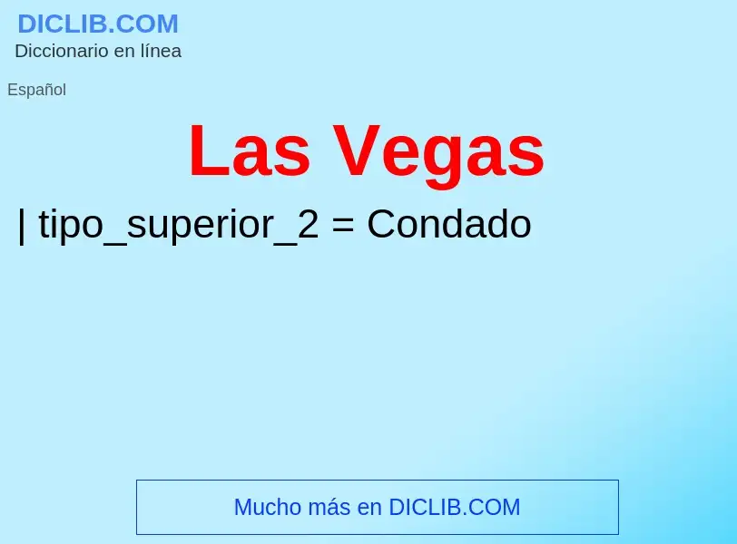 ¿Qué es Las Vegas? - significado y definición