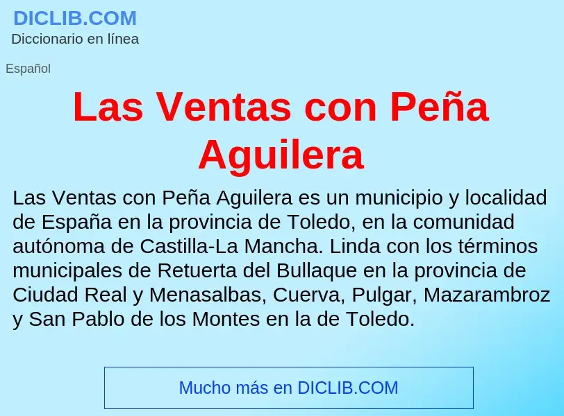 Что такое Las Ventas con Peña Aguilera - определение