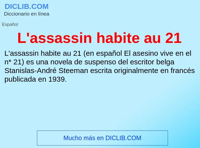 Τι είναι L'assassin habite au 21 - ορισμός