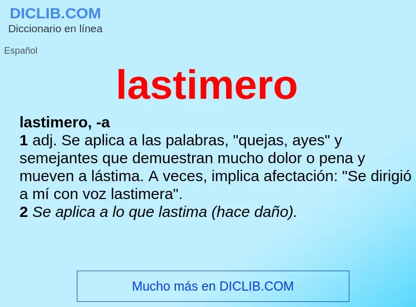 Was ist lastimero - Definition