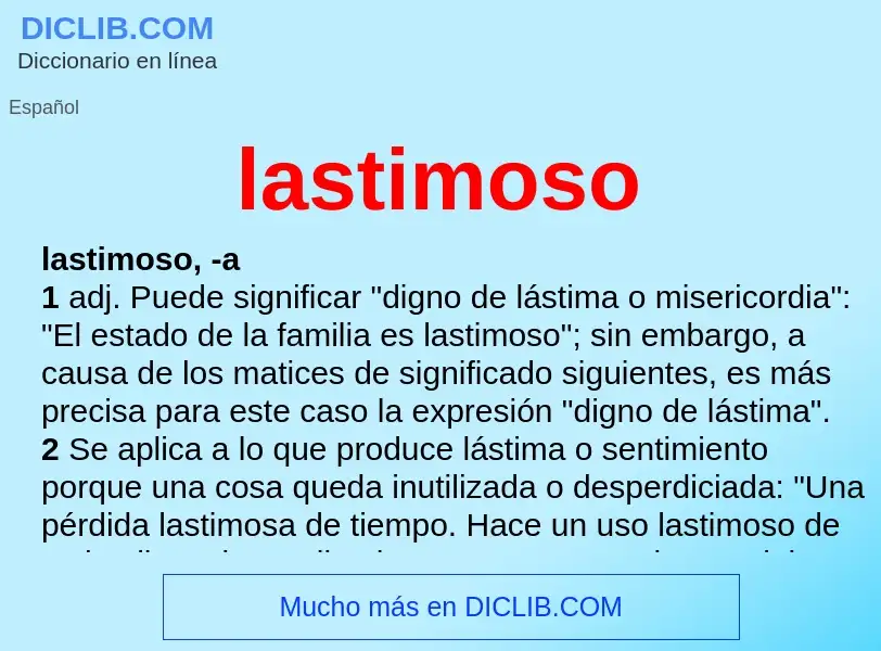 Was ist lastimoso - Definition