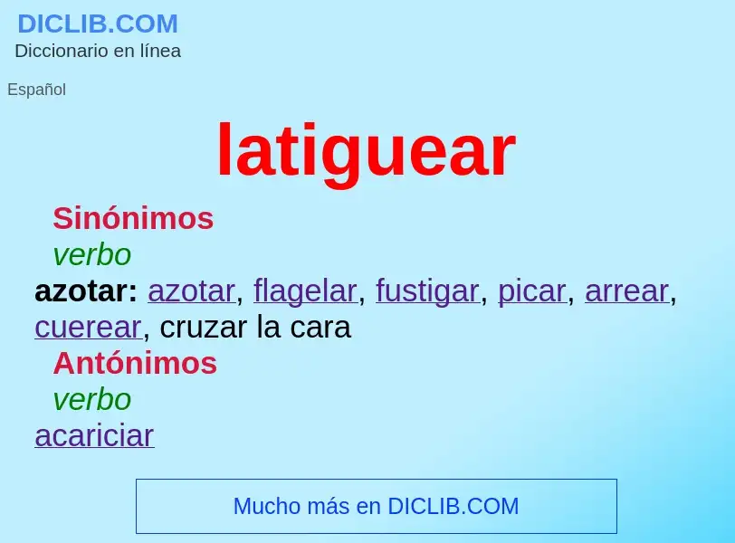 ¿Qué es latiguear? - significado y definición