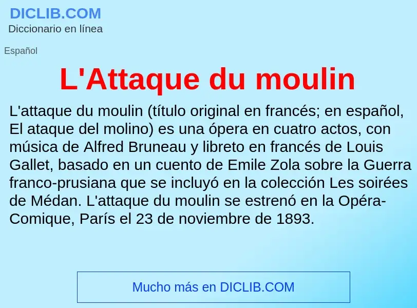 O que é L'Attaque du moulin - definição, significado, conceito