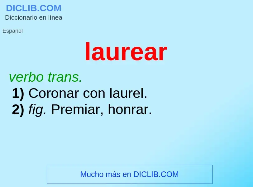 What is laurear - meaning and definition