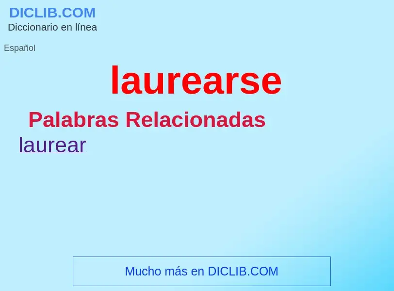 Wat is laurearse - definition