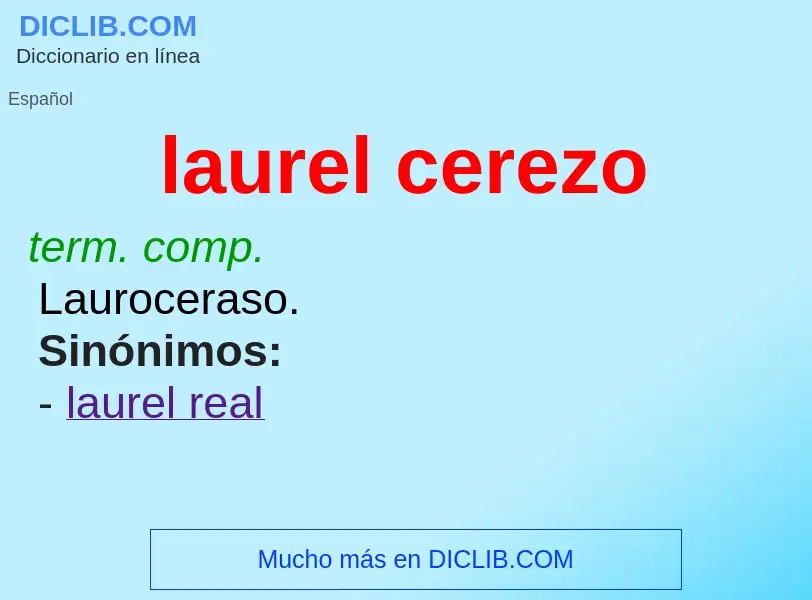 Was ist laurel cerezo - Definition