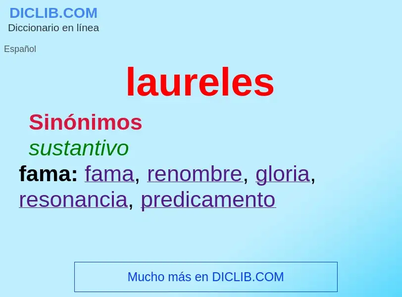 What is laureles - meaning and definition