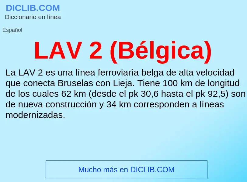 O que é LAV 2 (Bélgica) - definição, significado, conceito