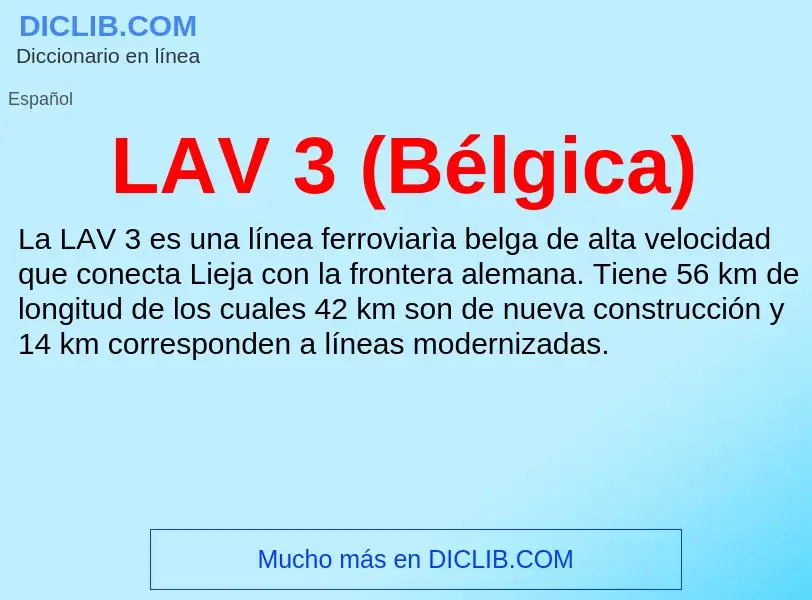 O que é LAV 3 (Bélgica) - definição, significado, conceito