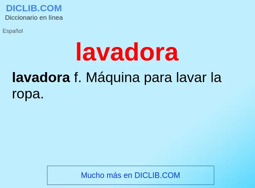 ¿Qué es lavadora? - significado y definición