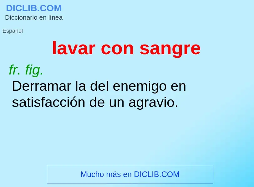 ¿Qué es lavar con sangre? - significado y definición