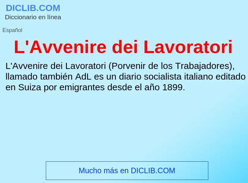 O que é L'Avvenire dei Lavoratori - definição, significado, conceito