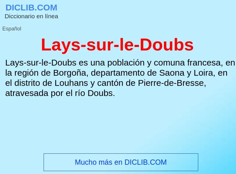 ¿Qué es Lays-sur-le-Doubs? - significado y definición