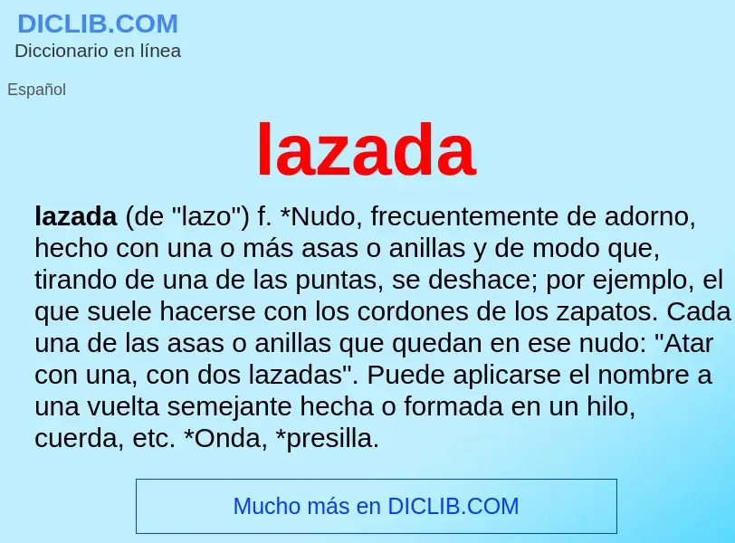 O que é lazada - definição, significado, conceito