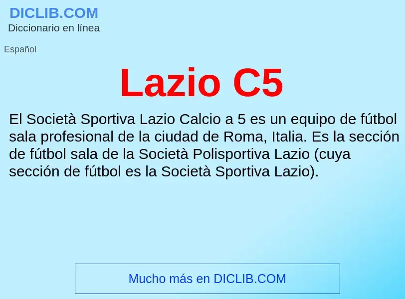 ¿Qué es Lazio C5? - significado y definición