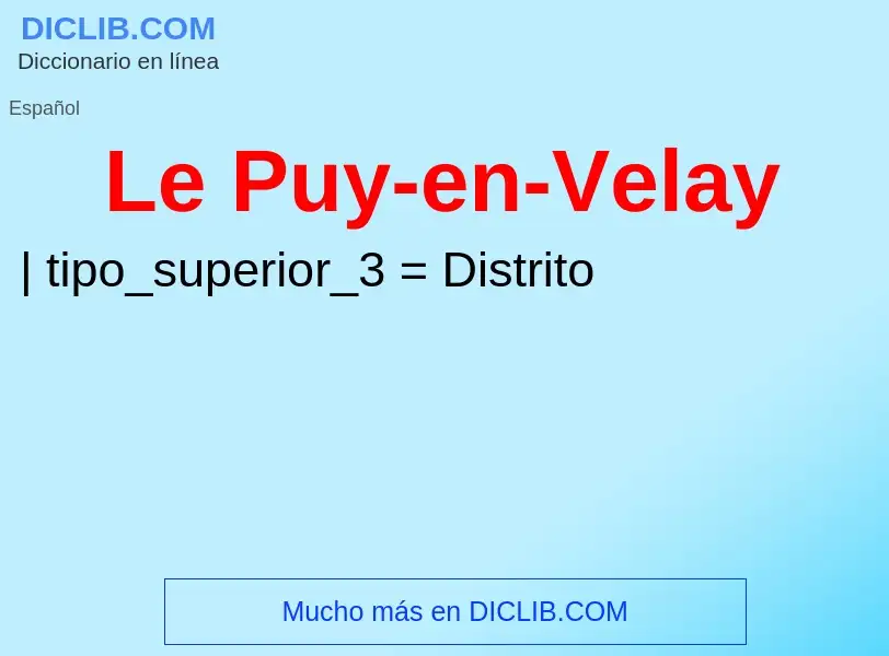 What is Le Puy-en-Velay - definition