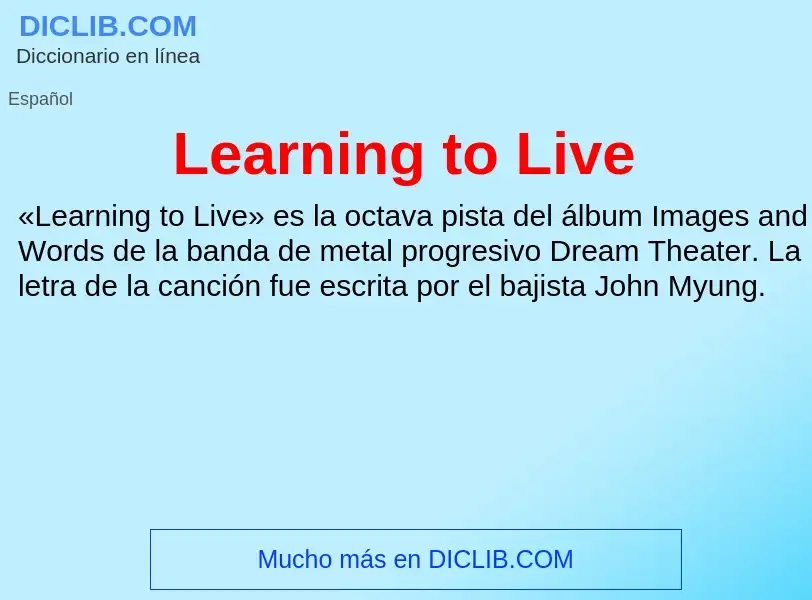 ¿Qué es Learning to Live? - significado y definición