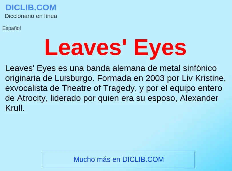 Che cos'è Leaves' Eyes - definizione