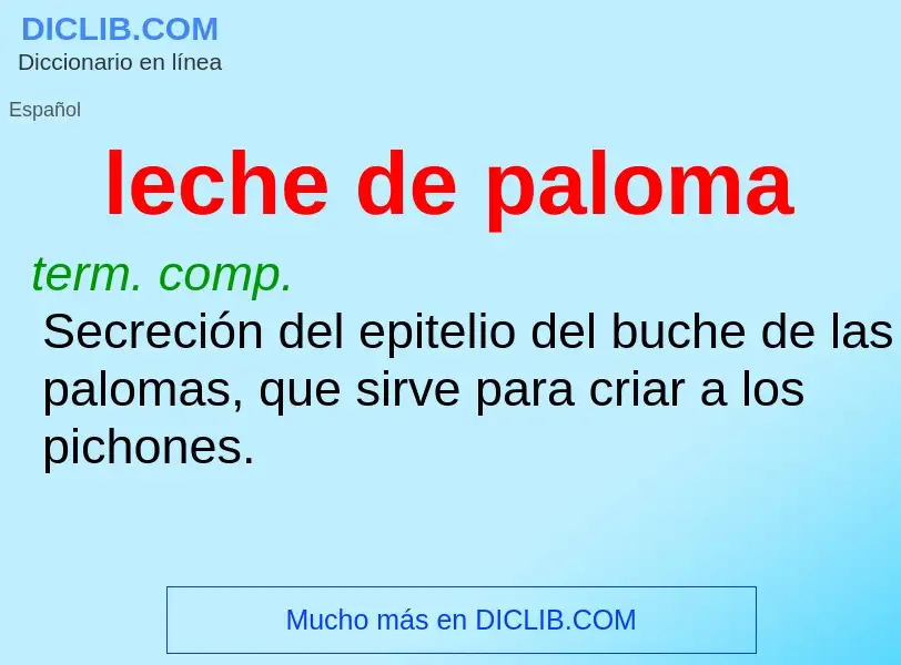 Was ist leche de paloma - Definition