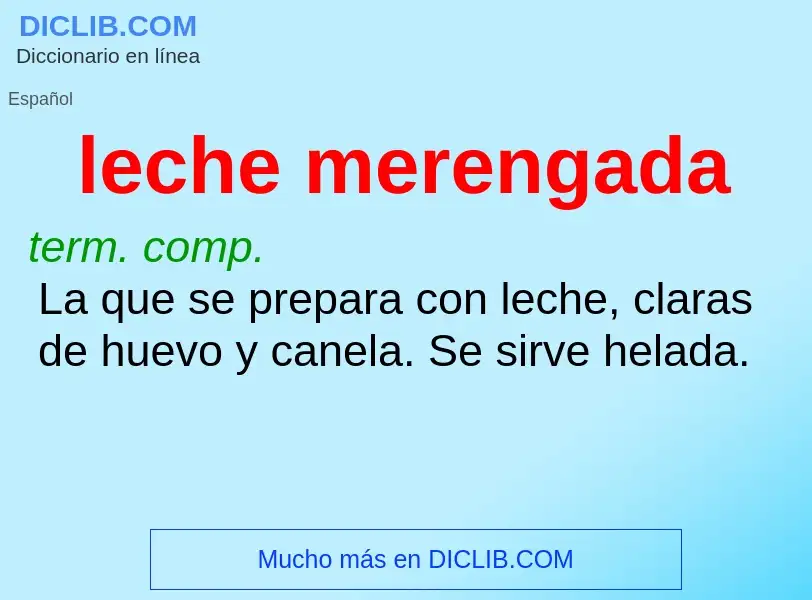 O que é leche merengada - definição, significado, conceito