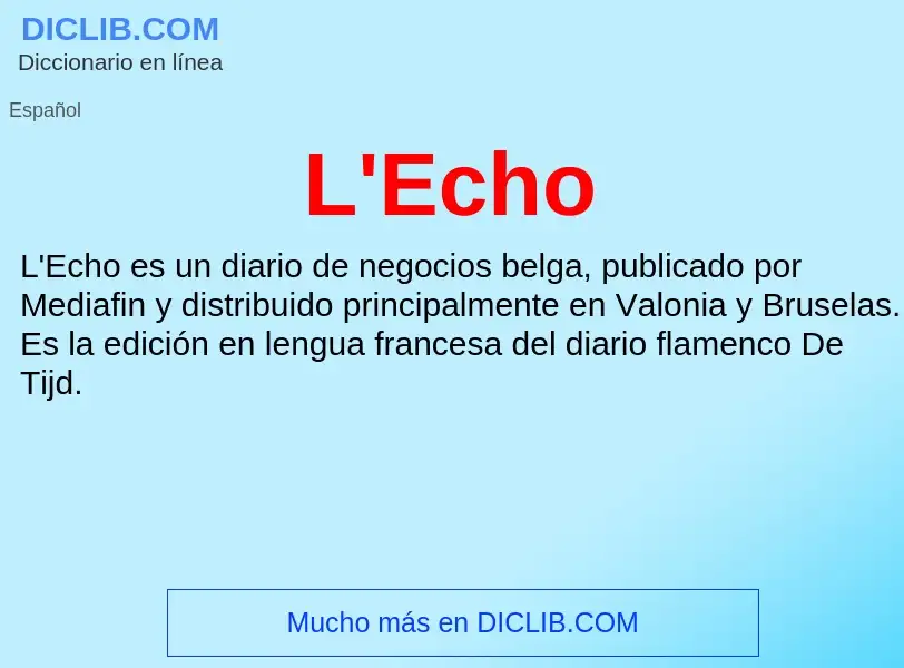 O que é L'Echo - definição, significado, conceito