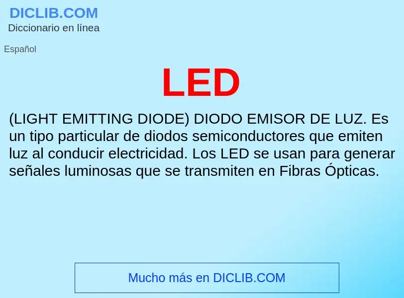 O que é LED - definição, significado, conceito