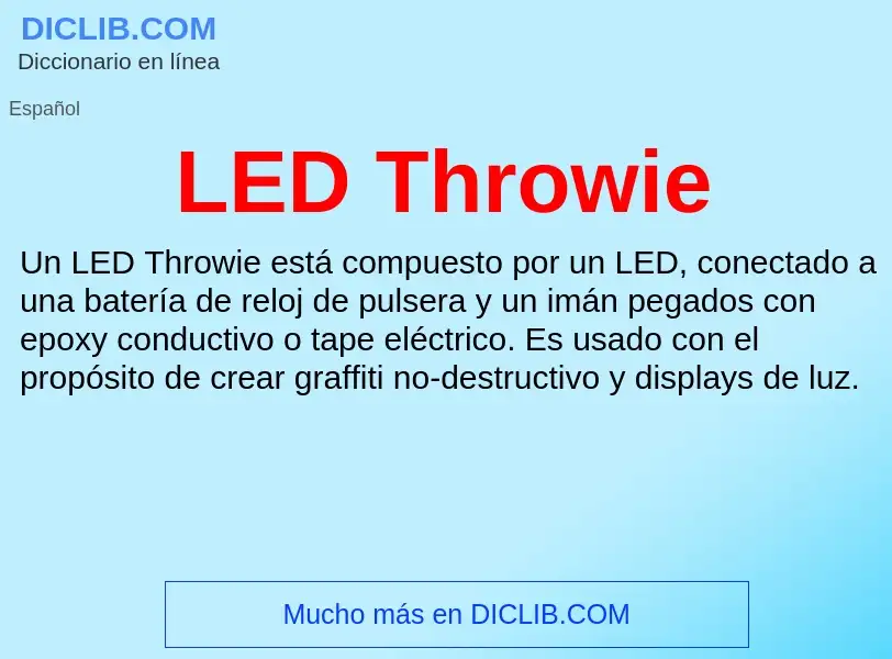 What is LED Throwie - definition