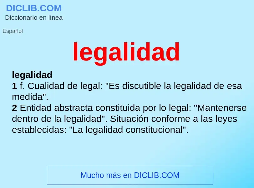 O que é legalidad - definição, significado, conceito