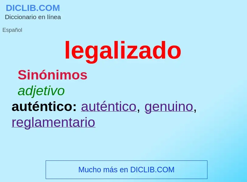 What is legalizado - definition