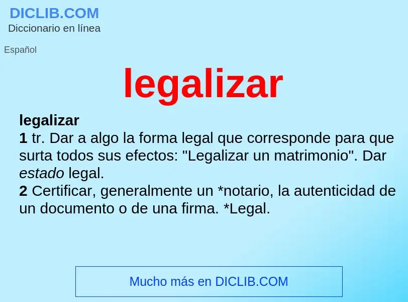 Wat is legalizar - definition