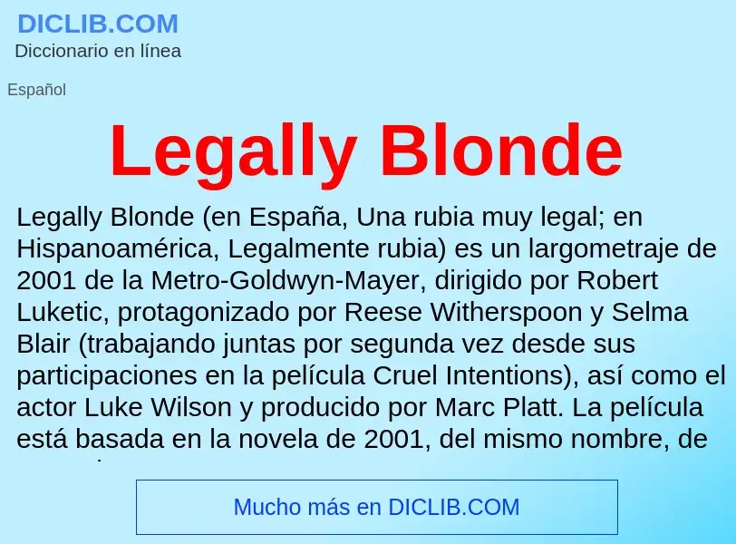 ¿Qué es Legally Blonde? - significado y definición