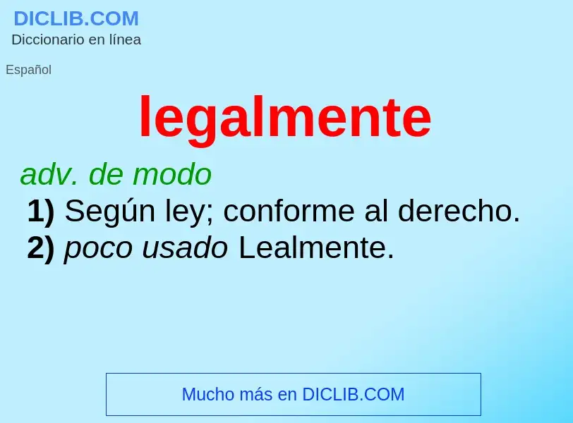 What is legalmente - meaning and definition