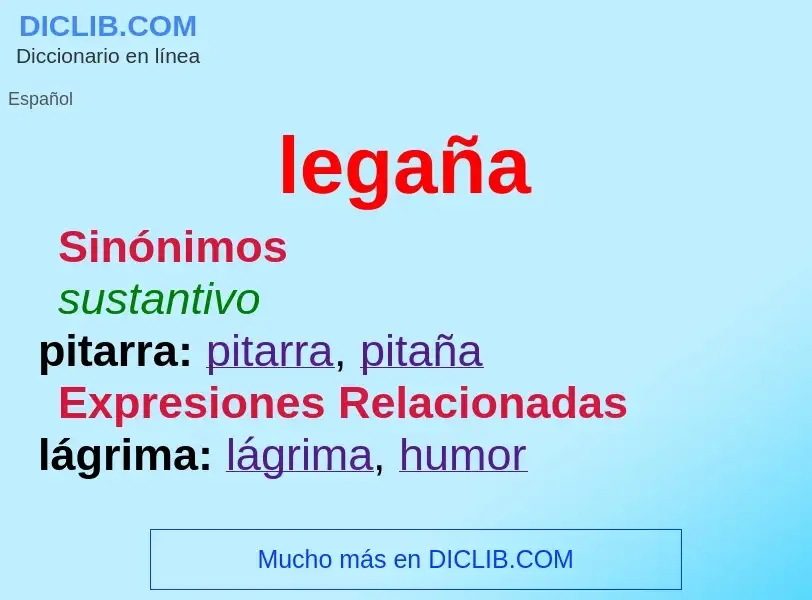 Wat is legaña - definition