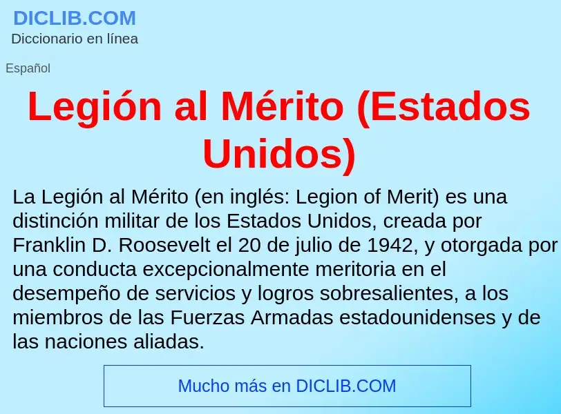 O que é Legión al Mérito (Estados Unidos) - definição, significado, conceito