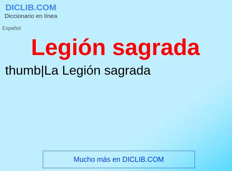 Was ist Legión sagrada - Definition