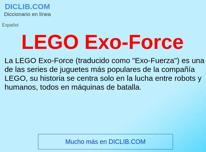 O que é LEGO Exo-Force - definição, significado, conceito