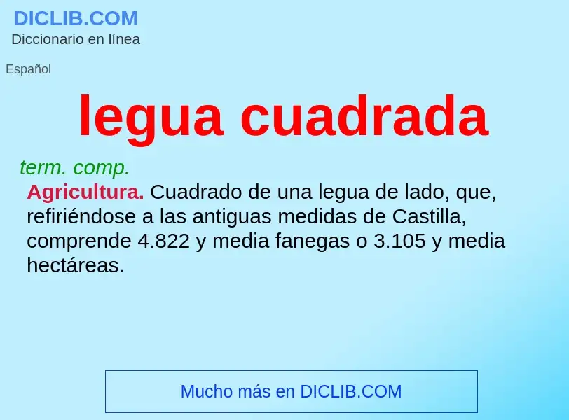 ¿Qué es legua cuadrada? - significado y definición