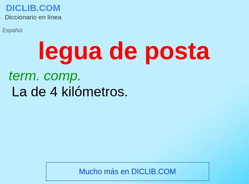 ¿Qué es legua de posta? - significado y definición