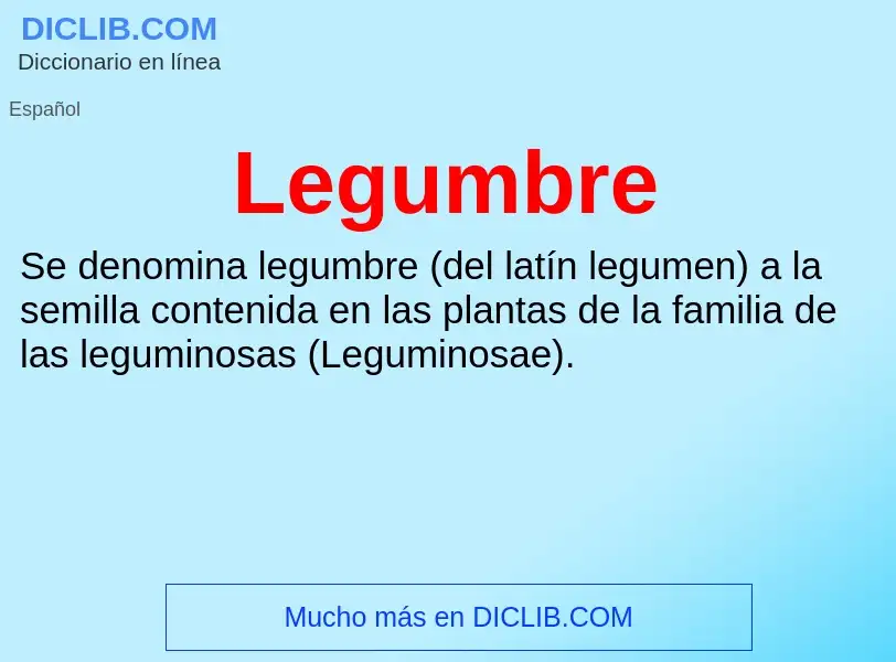 ¿Qué es Legumbre? - significado y definición