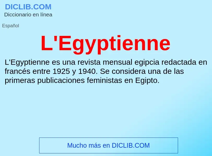 O que é L'Egyptienne - definição, significado, conceito