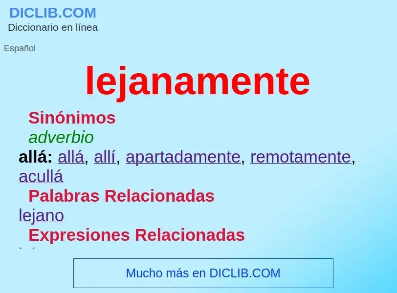 ¿Qué es lejanamente? - significado y definición