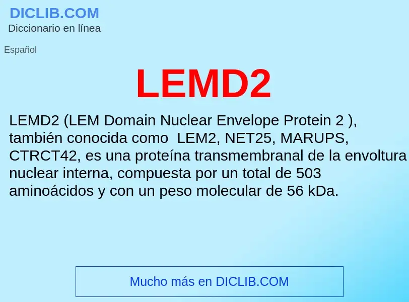 O que é LEMD2 - definição, significado, conceito