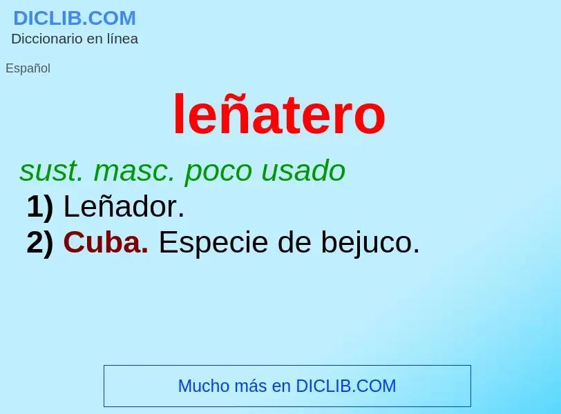 ¿Qué es leñatero? - significado y definición