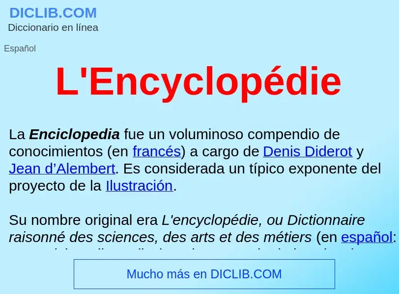 ¿Qué es L'Encyclopédie ? - significado y definición