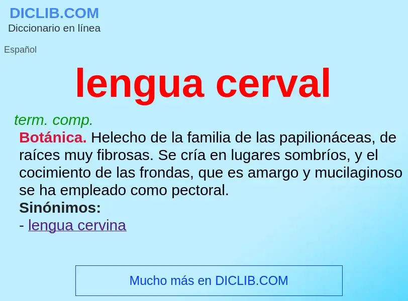 Che cos'è lengua cerval - definizione