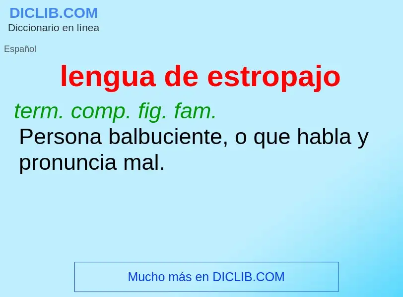 What is lengua de estropajo - definition