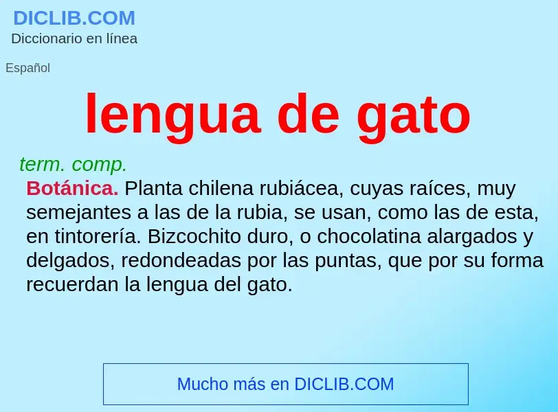 Che cos'è lengua de gato - definizione